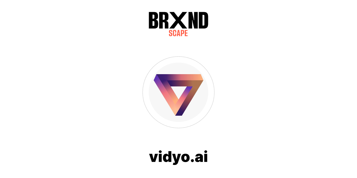 vidyo.ai | BrXnd.ai Landscape